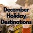 December-Holiday-Destinations
